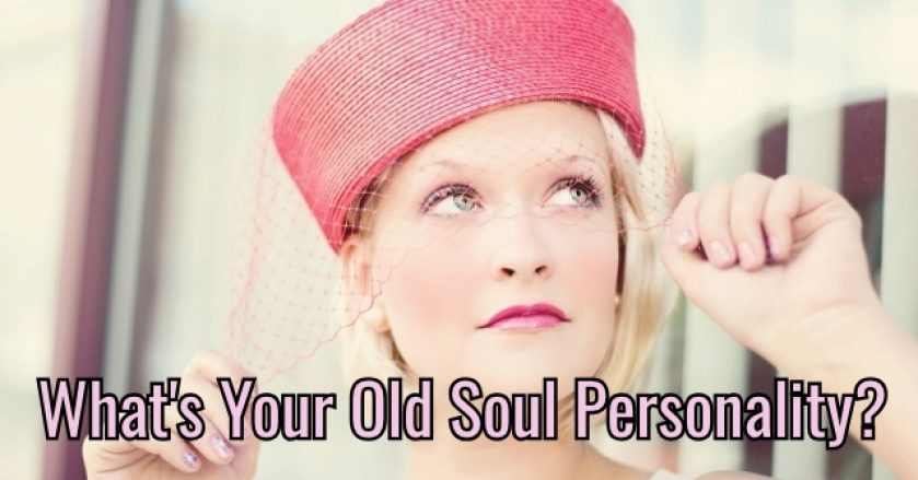 What’s Your Old Soul Personality?