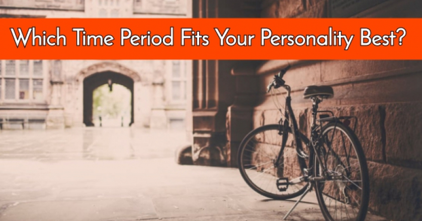 Which Time Period Fits Your Personality Best?