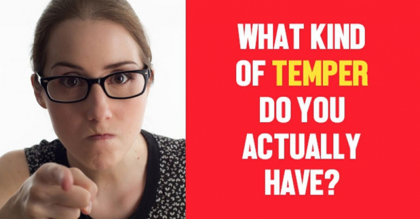 What Kind of Temper Do You Actually Have?