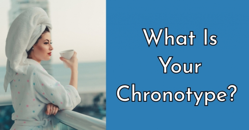 What Is Your Chronotype?