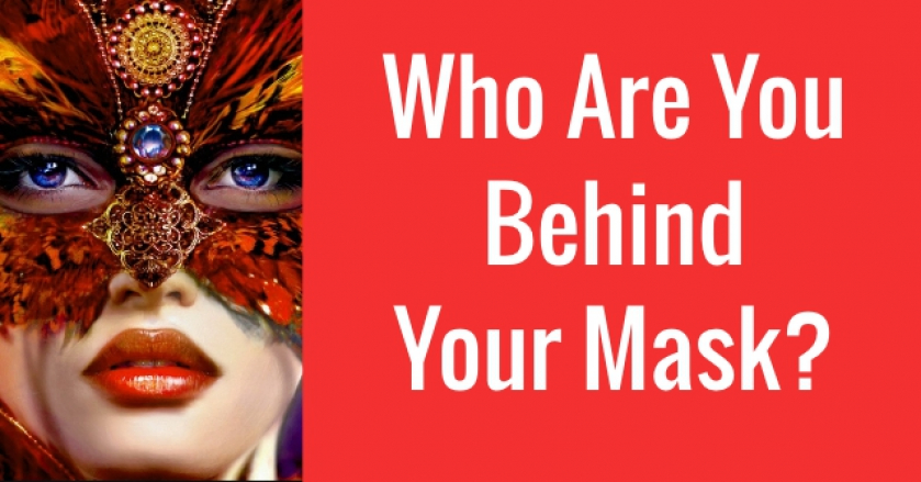 Who Are You Behind Your Mask?