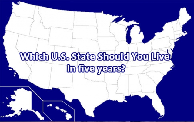 Which U.S. State Should You Live In five years?