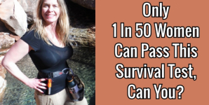 Only 1 In 50 Women Can Pass This Survival Test, Can You?