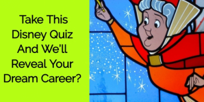 Take This Disney Quiz And We’ll Reveal Your Dream Career?