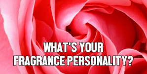 What’s Your Fragrance Personality?