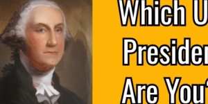 Which US President Are You?