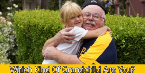 Which Kind Of Grandchild Are You?