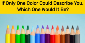 If Only One Color Could Describe You, Which One Would It Be?