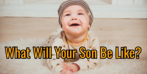 What Will Your Son Be Like?