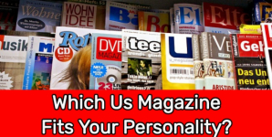 Which Us Magazine Fits Your Personality?