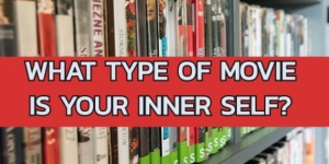 What Type Of Movie Is Your Inner Self?