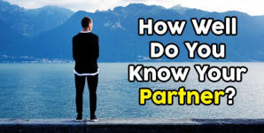 How Well Do You Know Your Partner?