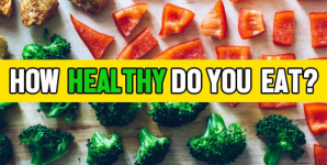 How Healthy Do You Eat?