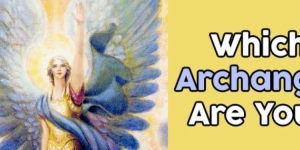 Which Archangel Are You?