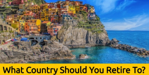 What Country Should You Retire To?