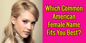 Which Common American Female Name Fits You Best?