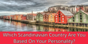 Which Scandinavian Country Are You Based On Your Personality?