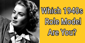Which 1940s Role Model Are You?