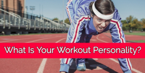 What Is Your Workout Personality?