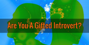 Are You A Gifted Introvert?