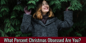 What Percent Christmas Obsessed Are You?
