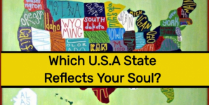 Which U.S.A State Reflects Your Soul?