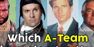 Which A-Team Character Are You?