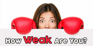 How Weak Are You?