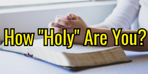 How “Holy” Are You Quiz?