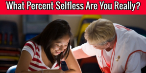 What Percent Selfless Are You Really?