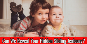 Can We Reveal Your Hidden Sibling Jealousy?