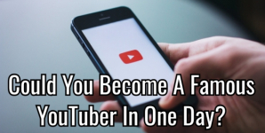 Could You Become A Famous YouTuber In One Day?