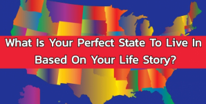 What Is Your Perfect State To Live In Based On Your Life Story?