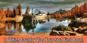 In Which Country Was Your Soul First Born?
