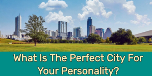 What Is The Perfect City For Your Personality?