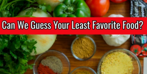 Can We Guess Your Least Favorite Food?