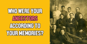 Who Were Your Ancestors According To Your Memories?