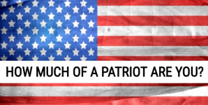 How Much Of A Patriot Are You?