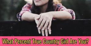 What Percent True Country Girl Are You?