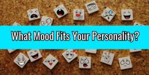 What Mood Fits Your Personality?