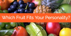 Which Fruit Fits Your Personality?