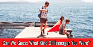 Can We Guess What Kind Of Teenager You Were?