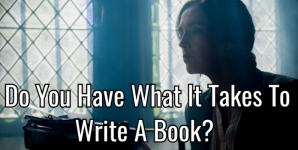 Do You Have What It Takes To Write A Book?