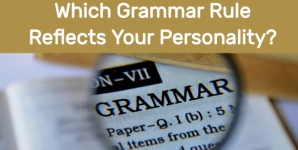 Which Grammar Rule Reflects Your Personality?