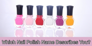 Which Nail Polish Name Describes You?