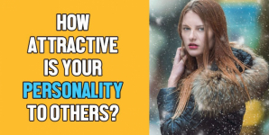 How Attractive Is Your Personality To Others?