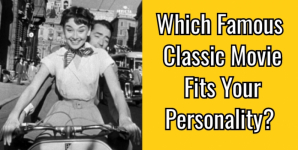 Which Famous Classic Movie Fits Your Personality?