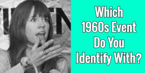 Which 1960s Event Do You Identify With?