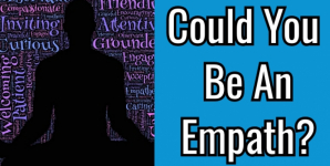 Could You Be An Empath?