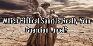 Which Biblical Saint Is Really Your Guardian Angel?